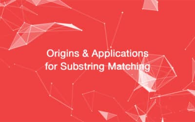 On the Origins and Applications of Substring Matching